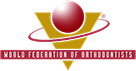 World Federation of Orthodontists World Federation of Orthodontists